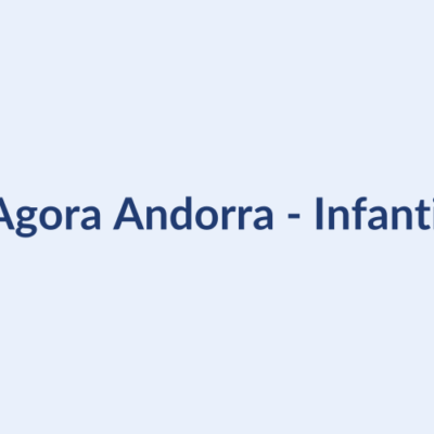 Agora Andorra International School - Educació infantil